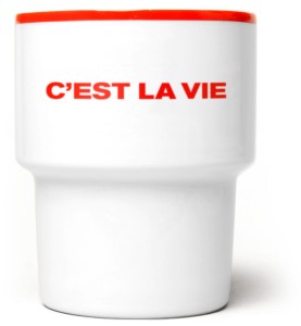 C'est la vie