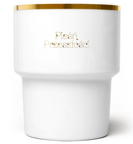 kubek bez ucha Pieśń Przeszłości